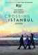 Crossing Istanbul